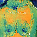 KEEP ALIVE